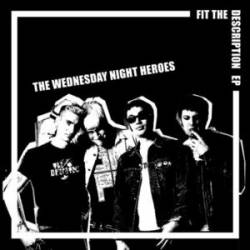 Wednesday Night Heroes : Fit the Description